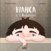Immagine copertina libro Bianca e il rubasogni