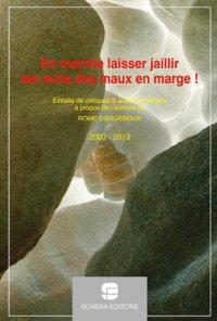 Immagine copertina libro En marche laisser jaillir les mots des maux en marge!
