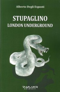 Immagine copertina libro Stupaglino London underground