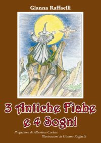 Immagine copertina libro 3 antiche fiabe e 4 sogni