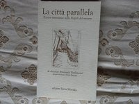 Immagine copertina libro La città parallela. Percorsi sotterranei nella Napoli del mistero