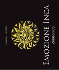 Immagine copertina libro Emozione Inca