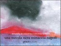 Immagine copertina libro Una nuvola nera minaccia Napoli