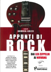 Immagine copertina libro Appunti di rock. Dai Led Zeppelin ai Nirvana. Vol. 1