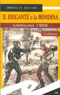 Immagine copertina libro Il brigante e la mondina. Lomellina 1902