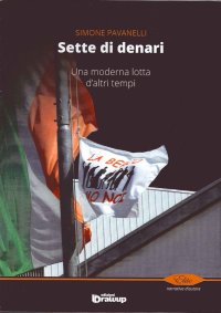 Immagine copertina libro Sette di denari. Una moderna lotta d'altri tempi