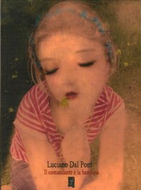 Immagine copertina libro Il comandante e la bambina