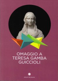 Immagine copertina libro Omaggio a Teresa Gamba Guiccioli