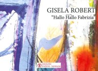 Immagine copertina libro Hallo hallo Fabrizia. Gisela Robert. Ediz. illustrata
