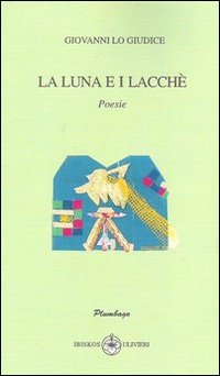 Immagine copertina libro La luna e i lacchè