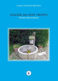 Immagine copertina libro Leggeri ma non troppo. Nove racconti
