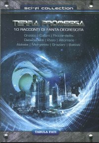 Immagine copertina libro Terra promessa. 10 racconti di fanta-decrescita
