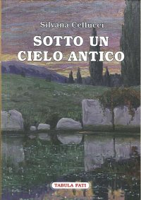 Immagine copertina libro Sotto un cielo antico