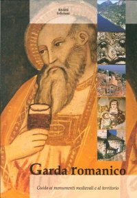 Immagine copertina libro Garda Romanico. Guida ai monumenti medievali e al territorio