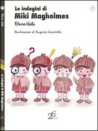 Immagine copertina libro Le indagini di Miki Magholmes