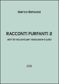 Immagine copertina libro Racconti furfanti 2. Altri 10 racconti per rinfocolare il culto