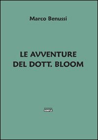 Immagine copertina libro Le avventure del Dott. Bloom