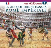 Immagine copertina libro Vita quotidiana nella Roma imperiale. Ediz. francese. Con video scaricabile online