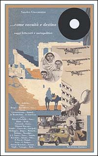 Immagine copertina libro ... Come vacuità e destino. Saggi letterari e metapolitici