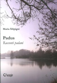 Immagine copertina libro Padus. Racconti padani