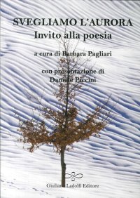 Immagine copertina libro Svegliamo l'aurora. Invito alla poesia