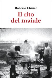 Immagine copertina libro Il rito del maiale