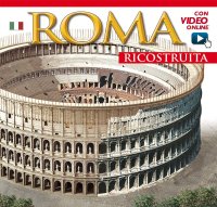 Immagine copertina libro Roma ricostruita. Con video online