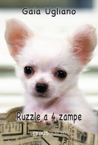 Immagine copertina libro Ruzzle a 4 zampe