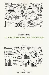 Immagine copertina libro Il tradimento del manager