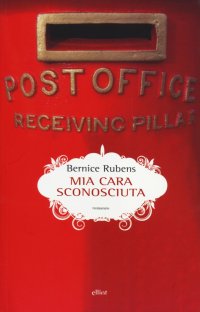 Immagine copertina libro Mia cara sconosciuta