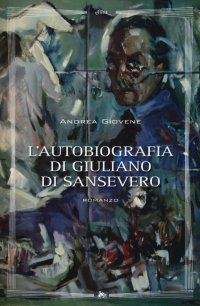 Immagine copertina libro L'autobiografia di Giuliano di Sansevero
