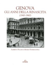 Immagine copertina libro Genova. Gli anni della rinascita (1945-1960)