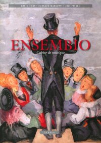 Immagine copertina libro Ensembio. Cahier de musique. Testo patois e francese. Con CD Audio