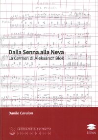 Immagine copertina libro Dalla Senna alla Neva. La Carmen di Aleksandr Block