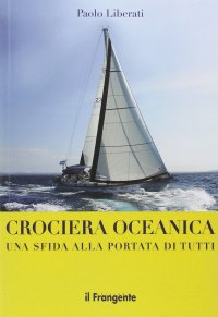 Immagine copertina libro Crociera oceanica. Una sfida alla portata di tutti