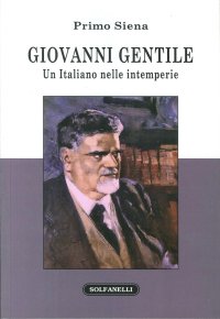 Immagine copertina libro Giovanni Gentile. Un italiano nelle intemperie