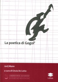 Immagine copertina libro La poetica di Gogol'