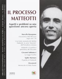 Immagine copertina libro Processo a Matteotti. Aspetti e problemi su una questione ancora aperta