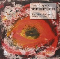 Immagine copertina libro Ti tengo d'occhio. Io e il signor Parkinson quattro anni dopo