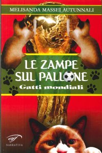 Immagine copertina libro Le zampe sul pallone. Gatti mondiali