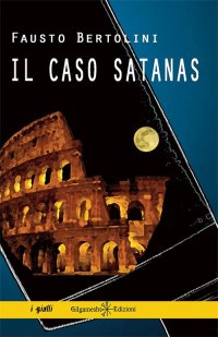 Immagine copertina libro Il caso Satanas