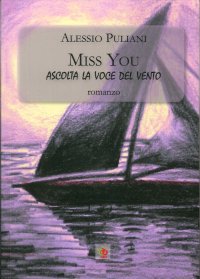 Immagine copertina libro Miss you. Ascolta la voce del vento