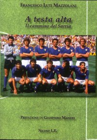 Immagine copertina libro A testa alta. Il cammino del Sarrià