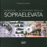 Immagine copertina libro Genova. Il futuro della sopraelevata