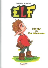 Immagine copertina libro Elf. The elf vs the mushroom