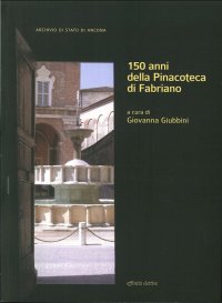 Immagine copertina libro 150 anni della pinacoteca di Fabriano