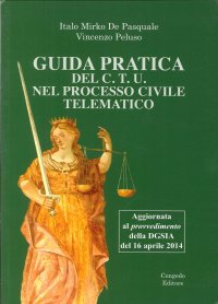 Immagine copertina libro Guida pratica del C.T.U. nel processo civile telematico
