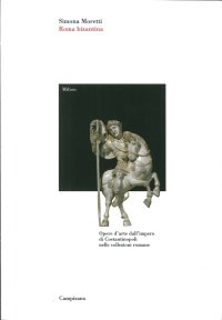 Immagine copertina libro Roma bizantina. Opere d'arte dall'impero di Costantinopoli nelle collezioni romane. Ediz. illustrata