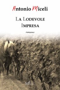 Immagine copertina libro La lodevole impresa