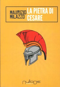 Immagine copertina libro La pietra di Cesare